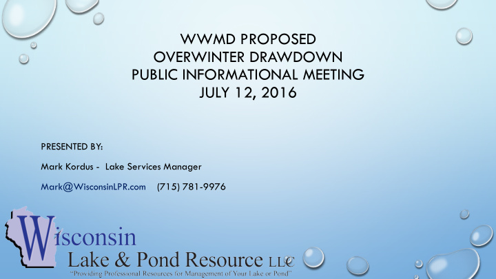 wwmd proposed overwinter drawdown public informational