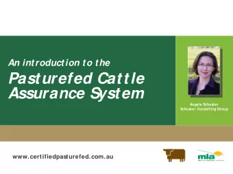 Pasturefed Cattle  Assurance System  Angela Schuster  Schuster Consulting Group