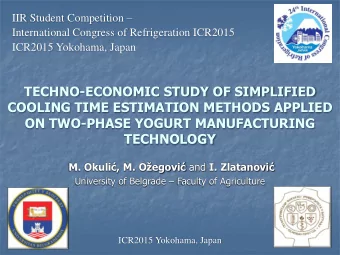 TECHNO-ECONOMIC STUDY OF SIMPLIFIED  COOLING TIME ESTIMATION METHODS APPLIED  ON TWO-PHASE YOGURT