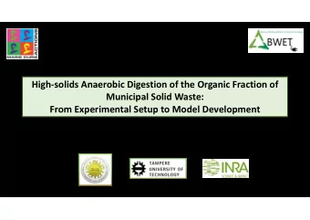 High  solids Anaerobic Digestion of the Organic Fraction of Municipal Solid Waste: From