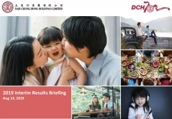 2019 Interim Results Briefing  Aug 19, 2019  Forward-Looking Statements This document has been