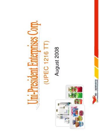 (UPEC 1216 TT)  August 2008  Company Background   Founded in 1967   Market capitalization