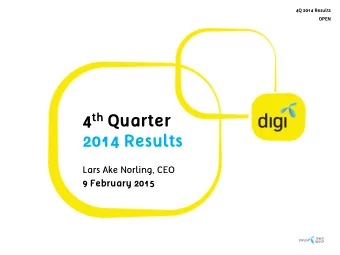 4 th Quarter  2014 Results  Lars Ake Norling, CEO  9 February 2015  Disclaimer  This presentation