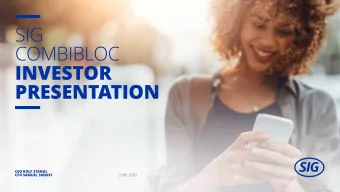 COMBIBLOC  INVESTOR  PRESENTATION  CEO ROLF STANGL  CFO SAMUEL SIGRIST  JUNE 2020  DISCLAIMER  The