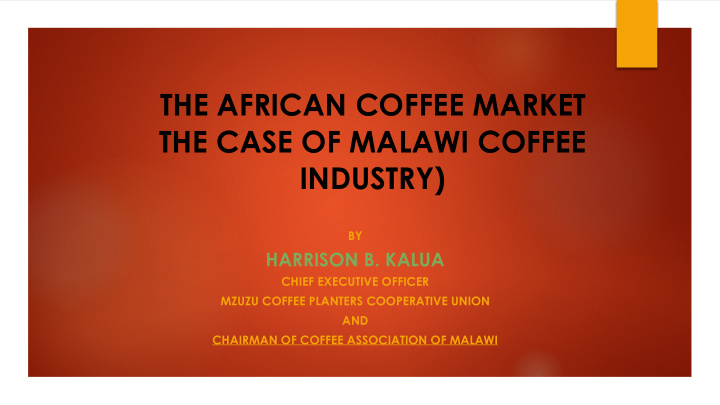 the african coffee market the case of malawi coffee