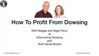 How To Profit From Dowsing With Maggie and Nigel Percy  of  Discovering Dowsing  and