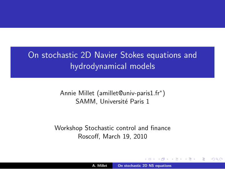 on stochastic 2d navier stokes equations and