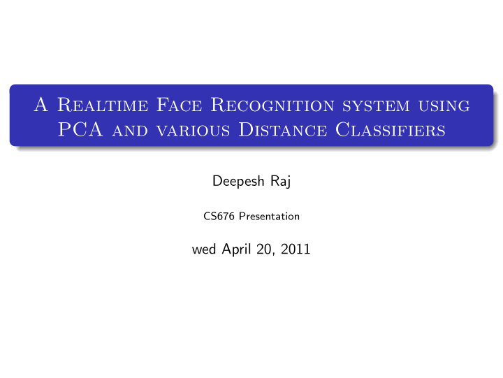 a realtime face recognition system using pca and various