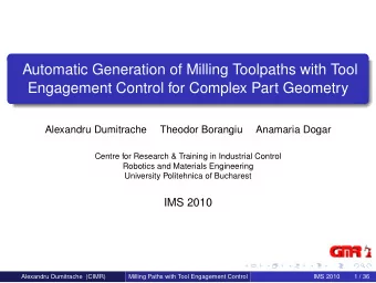 Automatic Generation of Milling Toolpaths with Tool  Engagement Control for Complex Part Geometry