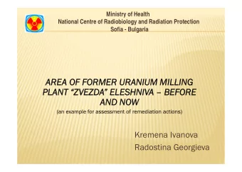 AREA OF  AREA OF FORMER URANIUM MILLING  RMER URANIUM MILLING  PLANT ZVEZD  PLANT ZVEZDA