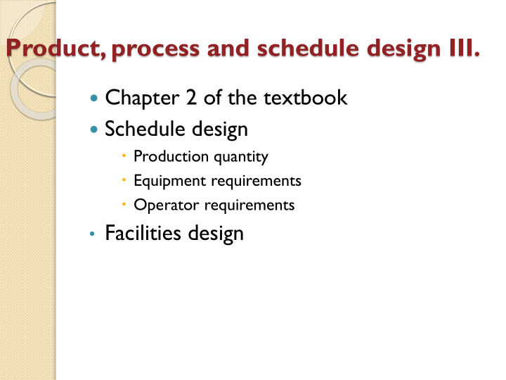 product process and schedule design iii
