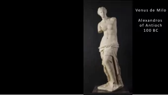 of Antioch  100 BC  Nico Ordozgoiti  Venus de Milo  2015  Alexandros  of Antioch  100 BC  Nico
