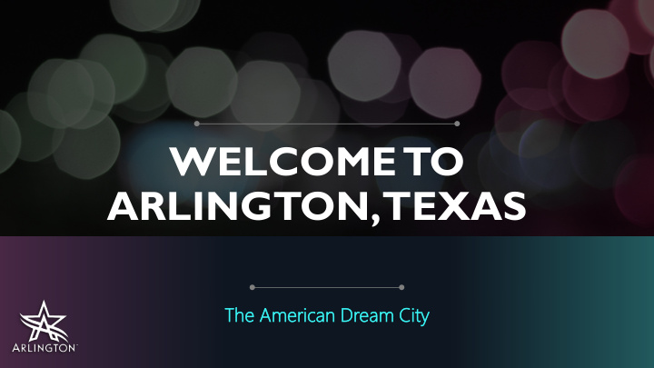 welcome to arlington texas