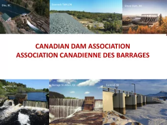 CANADIAN DAM ASSOCIATION  ASSOCIATION CANADIENNE DES BARRAGES  Barrage St-Alban, QC  Eastend, SK