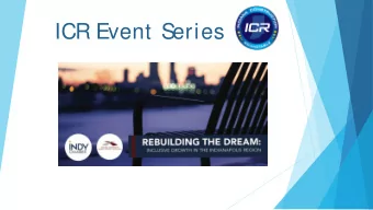 ICR Event S  eries  Thank you to our Gold S  ponsor  Thank you to our Gold S  ponsor  Thank you to