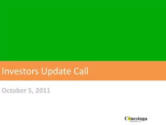 Investors Update Call  October 5, 2011  A Word From Our Counsel  Forward Looking Statements  This