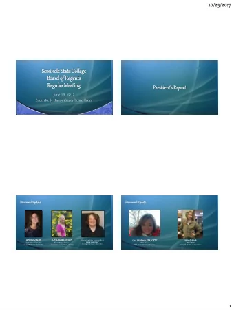 Boa  Board  rd of  of Re  Rege  gents  Re  Regu  gular  r Mee  eetin  ing  Presidents Report