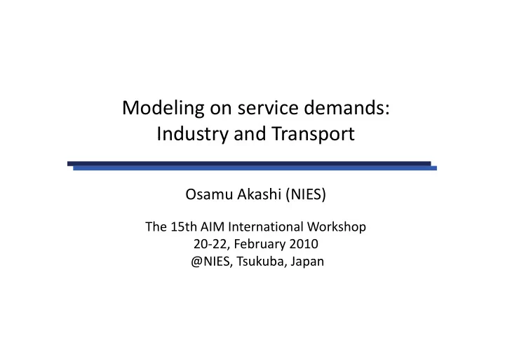 modeling on service demands industry and transport