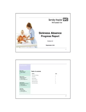 Sickness Absence  Progress Report  Version 2.3 September 2009  1  Key contacts in relation to this