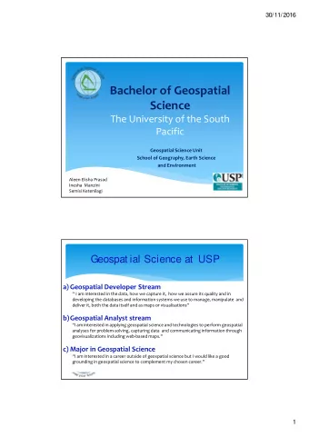 Bachelor of Geospatial Science The University of the South  Pacific Geospatial Science Unit School