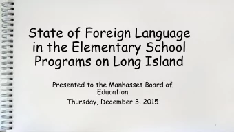 in the Elementary School  Programs on Long Island  Presented to the Manhasset Board of  Education