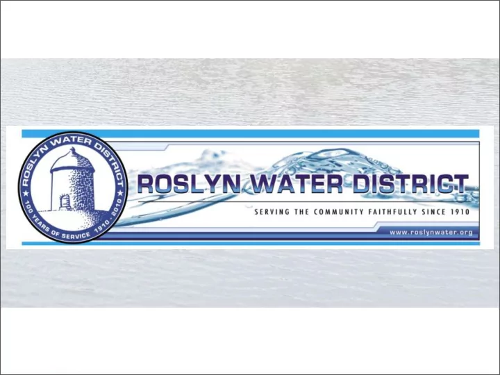 introduction overview of roslyn water district