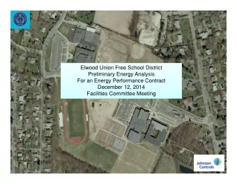 Elwood Union Free School District  Preliminary Energy Analysis  For an Energy Performance Contract