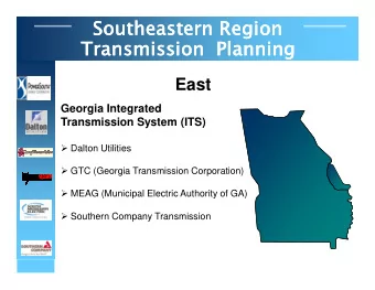 Southeastern Region  Southeastern Region  Transmission  Planning  Transmission  Planning  East