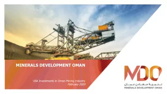 MINERALS DEVELOPMENT OMAN  USA Investments in Oman Mining Industry  February 2020  Rooted Mining