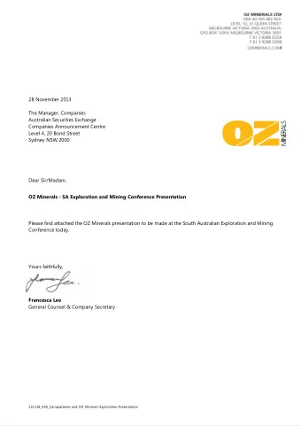 28 November 2013  The Manager, Companies  Australian Securities Exchange  Companies Announcement