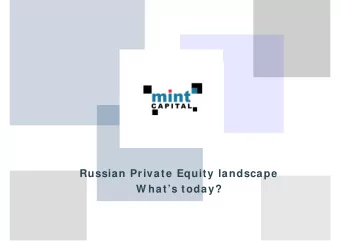 Russian Private Equity landscape  W hats today?  Money flow cycle  Money flow cycle  Private