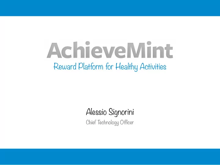 reward platform for healthy activities alessio signorini