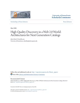 High Quality Discovery in a Web 2.0 World:  Architectures for Next Generation Catalogs  John Mark