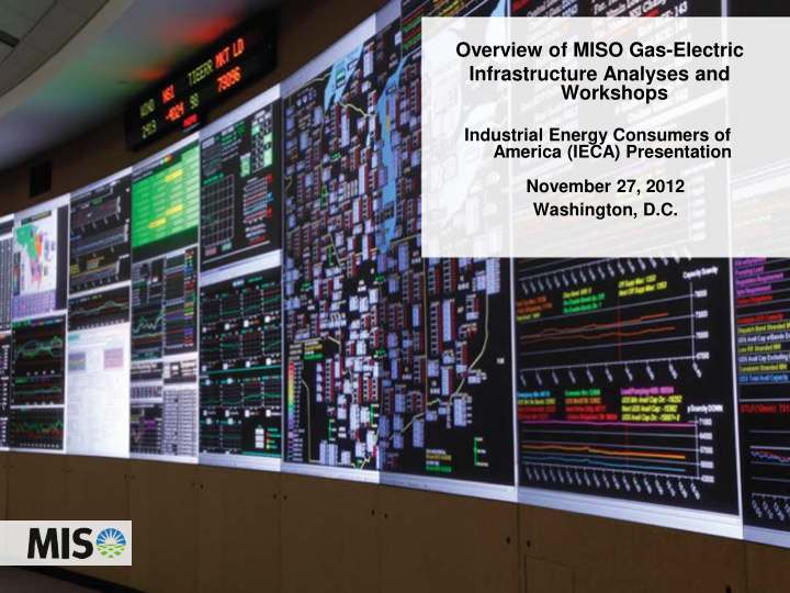 overview of miso gas electric infrastructure analyses and