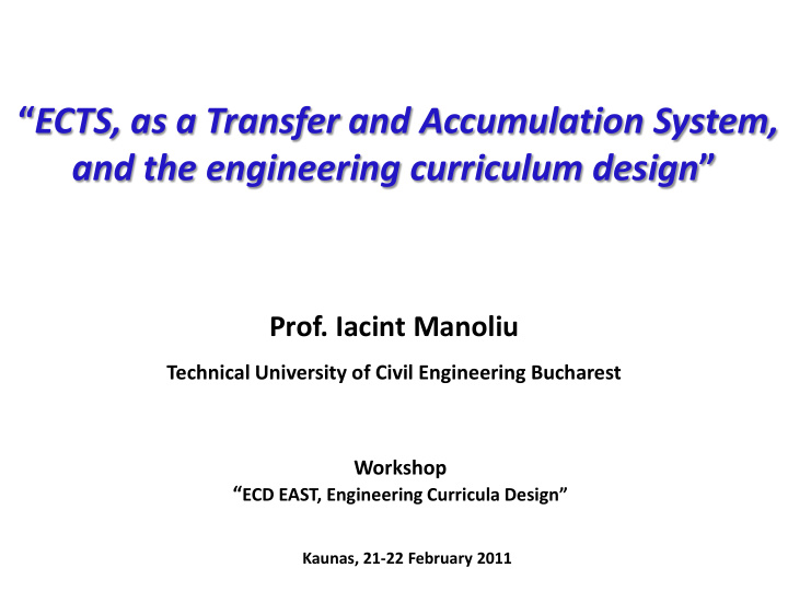 ects as a transfer and accumulation system and the