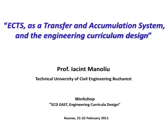 ECTS, as a Transfer and Accumulation System, and the engineering curriculum design   Prof.