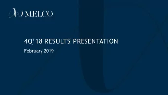 4 Q18 RESULTS PRESENTATION  February 2019  1 Disclaimer  Safe Harbor Statement  This