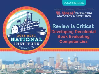 Review is Critical:  Developing Decolonial  Book Evaluating  Competencies  Who We Are  Edi Campbell