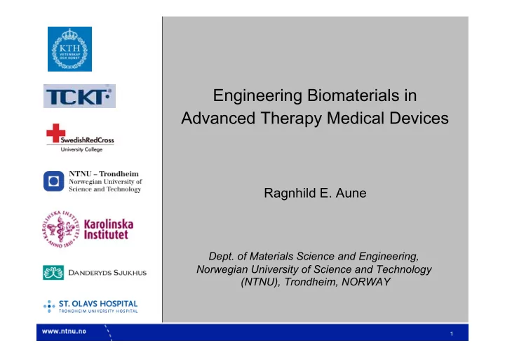 engineering biomaterials in advanced therapy medical
