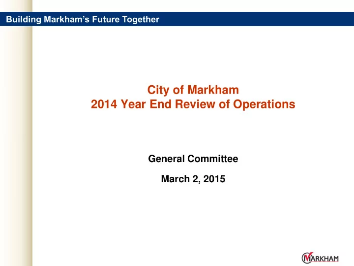 2014 year end review of operations