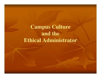 Campus Culture  and the  Ethical Administrator  The Jackal In the Financial  Aid Office  The