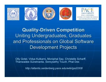 Quality-Driven Competition  Quality-Driven Competition  Uniting Undergraduates, Graduates  Uniting