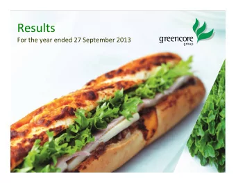 Results For the year ended 27 September 2013  1  AGENDA  Highlights Patrick Coveney, CEO Financial