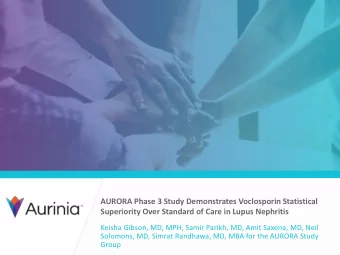 AURORA Phase 3 Study Demonstrates Voclosporin Statistical  Superiority Over Standard of Care in