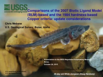 Comparisons of the 2007 Biotic Ligand Model  (BLM)-based and the 1984 hardness-based  Copper