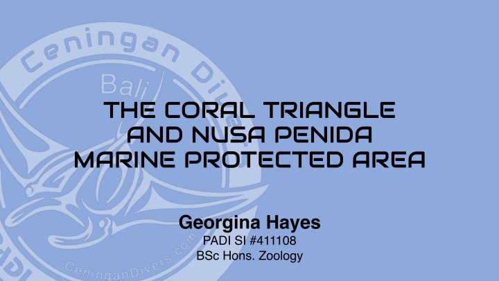 the coral triangle and nusa penida marine protected area