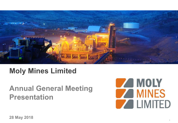 moly mines limited annual general meeting presentation