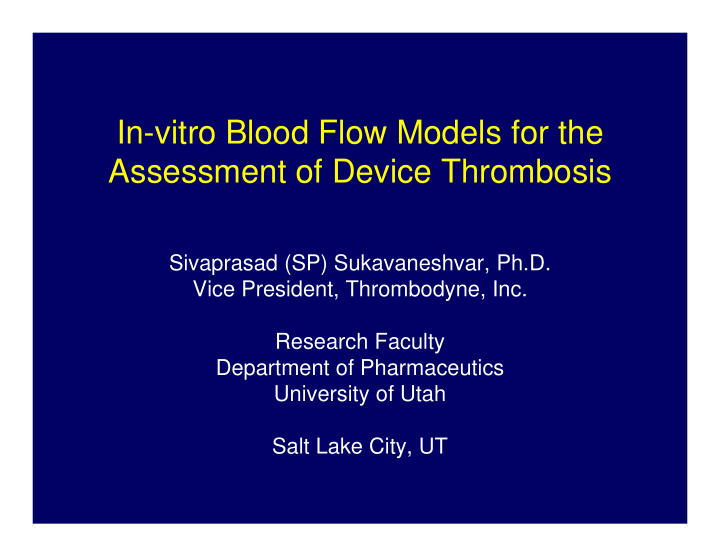 in vitro blood flow models for the assessment of device