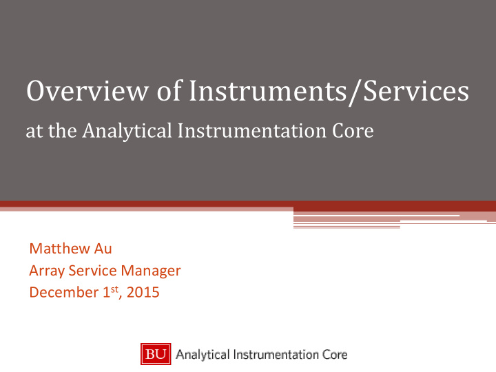 overview of instruments services