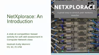 NetXplorace: An  Introduction  A stab at competition-based  activity for soft skill assessment in